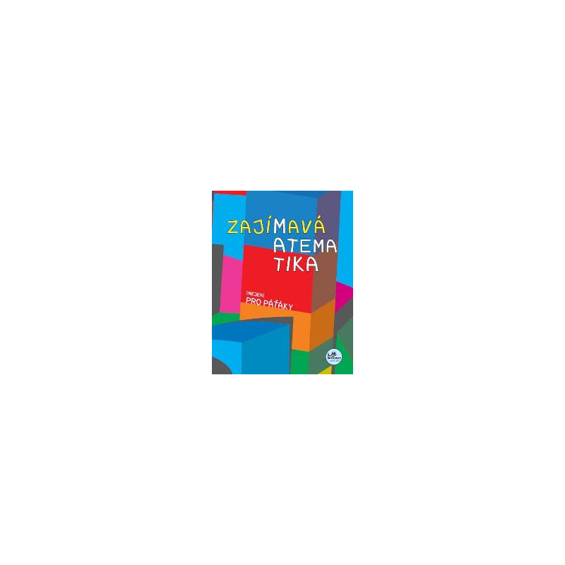 Zajímavá matematika (nejen) pro páťáky