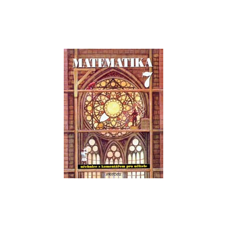 Matematika 7 – učebnice s komentářem pro učitele