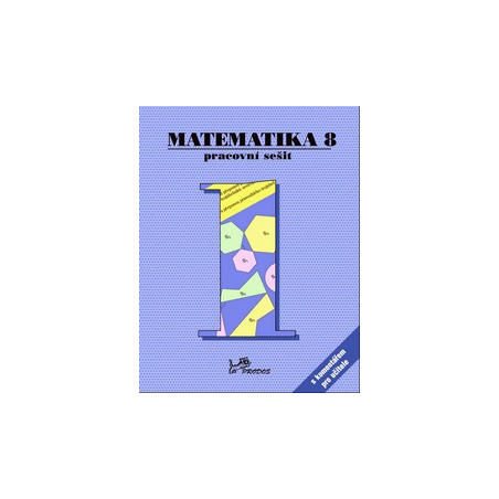 Matematika 8 – PS 1 s komentářem