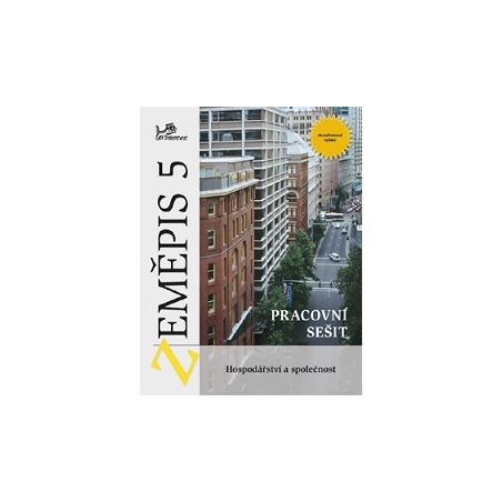 Zeměpis 5 – Hospodářství a společnost pro 9. r. – PS