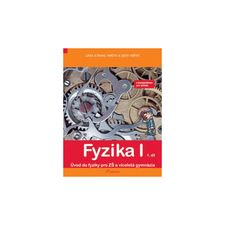 Fyzika I – 1. díl s komentářem