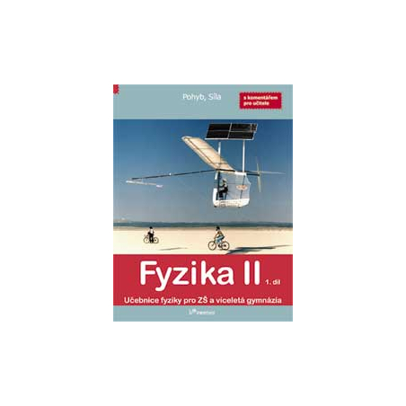Fyzika II – 1. díl s komentářem