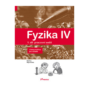 Fyzika IV – 1. díl PS s komentářem