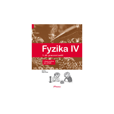 Fyzika IV – 1. díl PS s komentářem