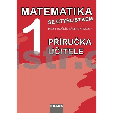 Matematika se Čtyřlístkem 1 pro ZŠ PU