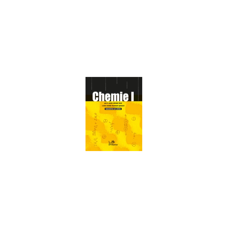 Chemie I – 8. ročník, učebnice s komentářem pro učitele