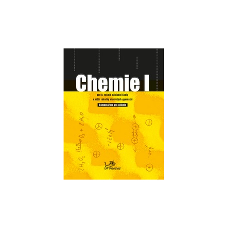 Chemie I – 8. ročník, učebnice s komentářem pro učitele