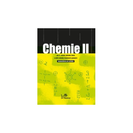 Chemie II – 9. ročník, učebnice s komentářem pro učitele