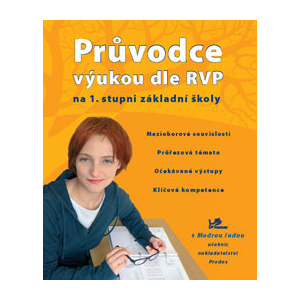 Průvodce výukou dle RVP na 1. stupni ZŠ – 1. období
