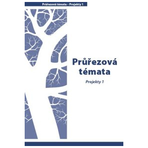 Průvodce – Průřezová témata – Projekty 1
