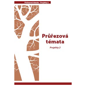 Průvodce – Průřezová témata – Projekty 2