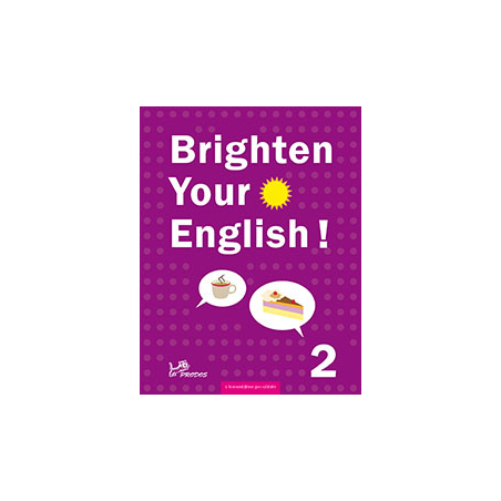 Brighten Your English! 2 s komentářem