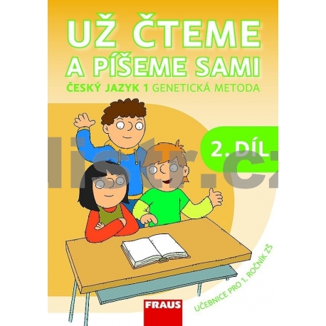 Český jazyk 1 GM pro ZŠ - Už čteme a píšeme sami
