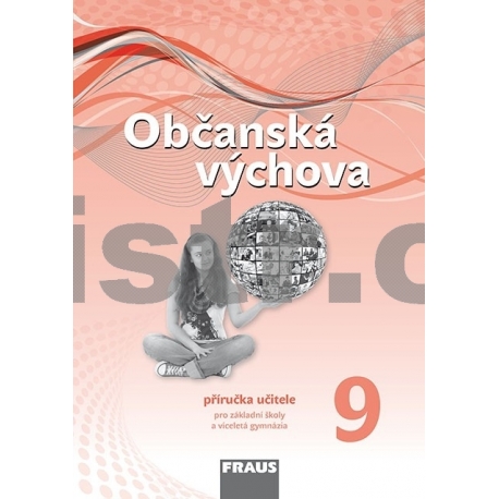 Občanská výchova 9 pro ZŠ a VG /nová generace/ PU