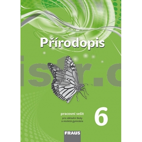 Přírodopis 6 pro ZŠ a VG /nová generace/ PS