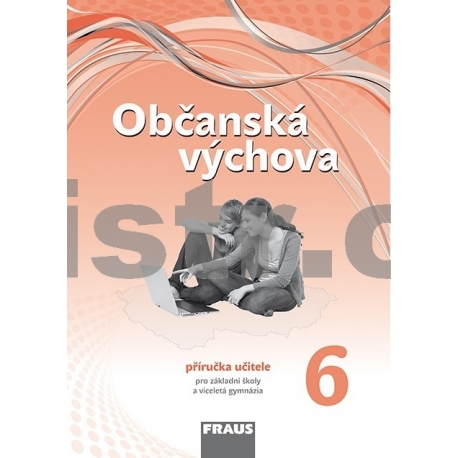Občanská výchova 6 pro ZŠ a VG /nová generace/ PU