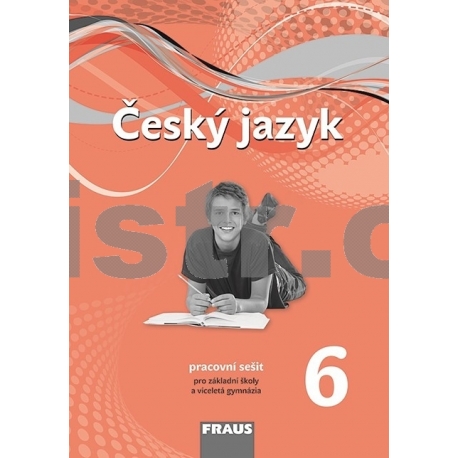 Český jazyk 6 pro ZŠ a VG /nová generace/ PS