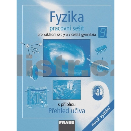 Fyzika 9 pro ZŠ a VG PS /nové vydání/