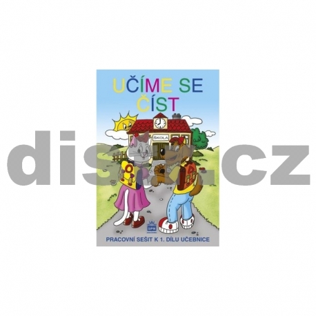 UČÍME SE ČÍST – PRACOVNÍ SEŠIT