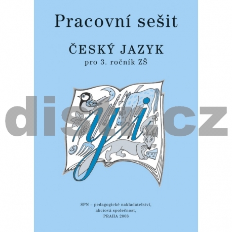 Český jazyk pro 3. r. ZŠ – pracovní sešit