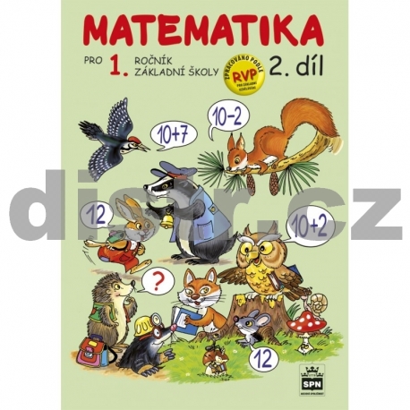 MATEMATIKA pro 1. r. ZŠ – UČEBNICE II