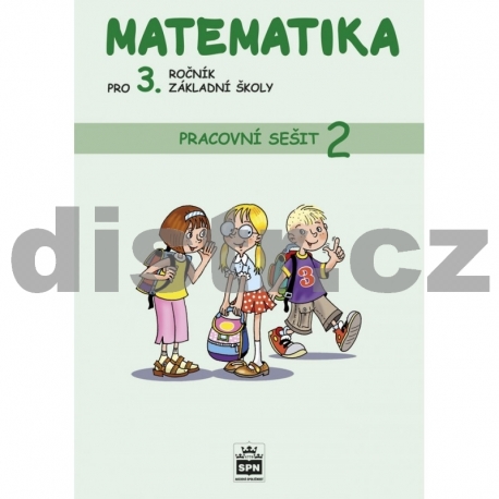 MATEMATIKA pro 3. r. ZŠ – PRACOVNÍ SEŠIT 2