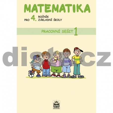 MATEMATIKA pro 4. r. ZŠ – PRACOVNÍ SEŠIT 1