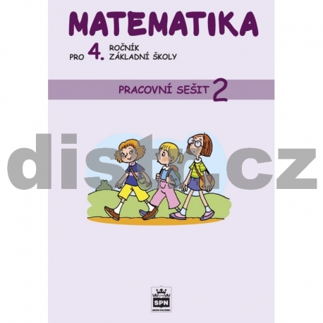 MATEMATIKA pro 4. r. ZŠ – PRACOVNÍ SEŠIT 2