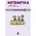MATEMATIKA pro 4. r. ZŠ – PRACOVNÍ SEŠIT 2
