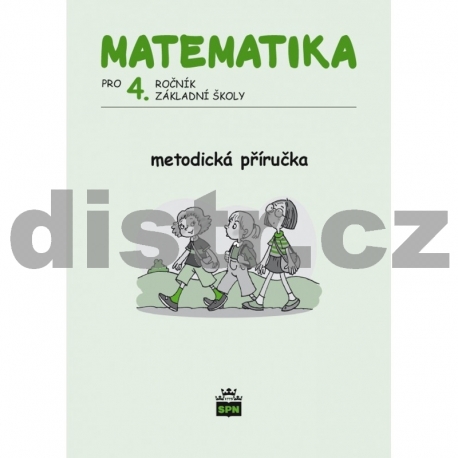 MATEMATIKA pro 4. r. ZŠ – METODICKÁ PŘÍRUČKA