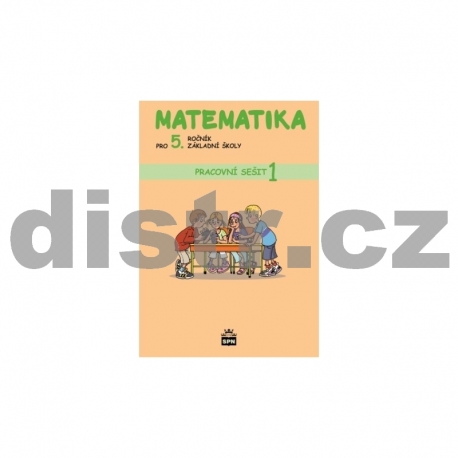 Matematika pro 5. r. ZŠ – pracovní sešit