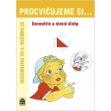 PROCVIČUJEME SI geometrii a slovní úlohy (2. ročník)
