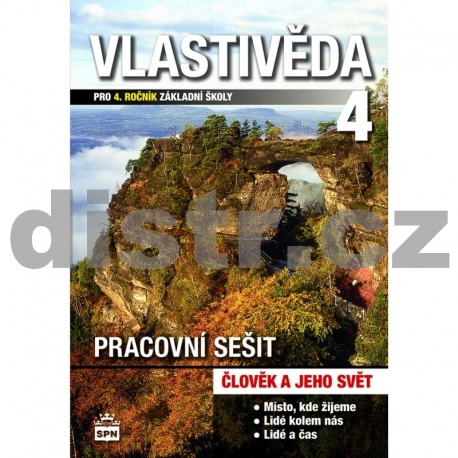 VLASTIVĚDA pro 4. r. ZŠ – PRACOVNÍ SEŠIT