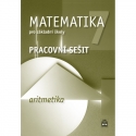 MATEMATIKA pro 7. r. ZŠ – PRACOVNÍ SEŠIT