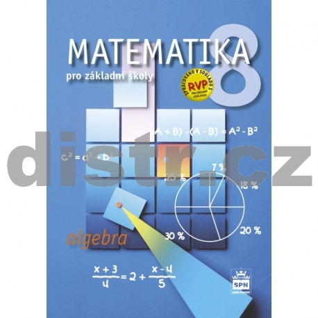 MATEMATIKA pro 8. r. ZŠ – ALGEBRA