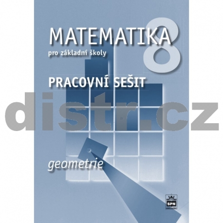 MATEMATIKA pro 8. r. ZŠ – PRACOVNÍ SEŠIT