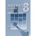 MATEMATIKA pro 8. r. ZŠ – PRACOVNÍ SEŠIT