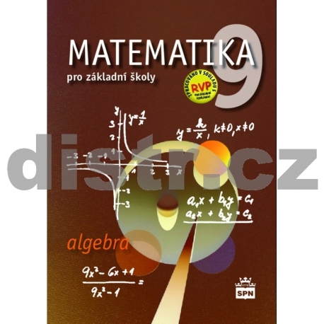 Matematika pro 9. r. ZŠ – algebra