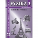 FYZIKA 3 – METODICKÁ PŘÍRUČKA