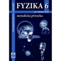 FYZIKA 6 – METODICKÁ PŘÍRUČKA