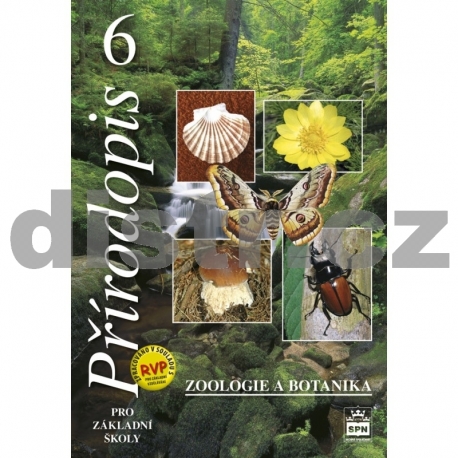 PŘÍRODOPIS pro 6. r. ZŠ – ZOOLOGIE A BOTANIKA