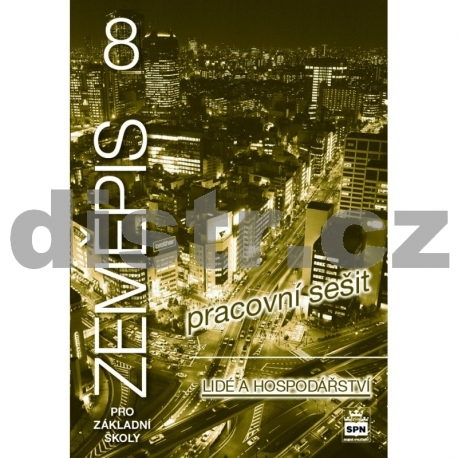 Zeměpis pro 8. r. ZŠ – pracovní sešit