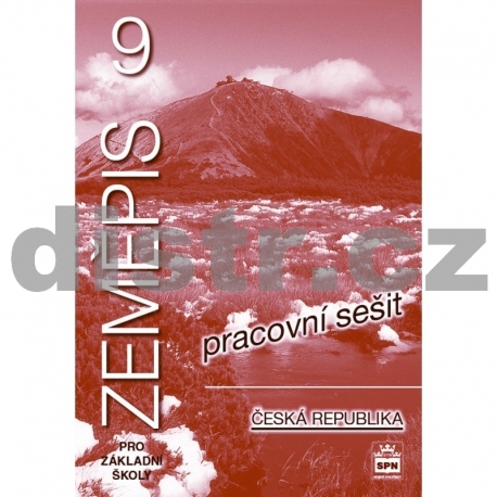 Zeměpis pro 9. r. ZŠ – pracovní sešit