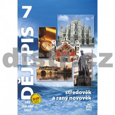DĚJEPIS pro 7. r. ZŠ – STŘEDOVĚK A RANÝ NOVOVĚK